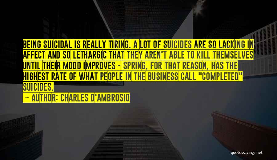 Charles D'Ambrosio Quotes 219930