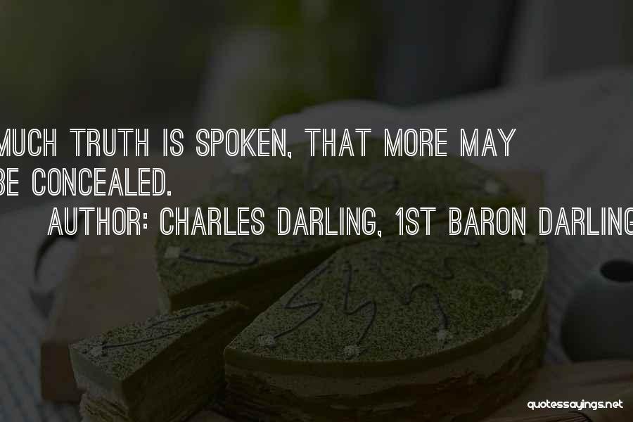 Charles Darling, 1st Baron Darling Quotes 545047