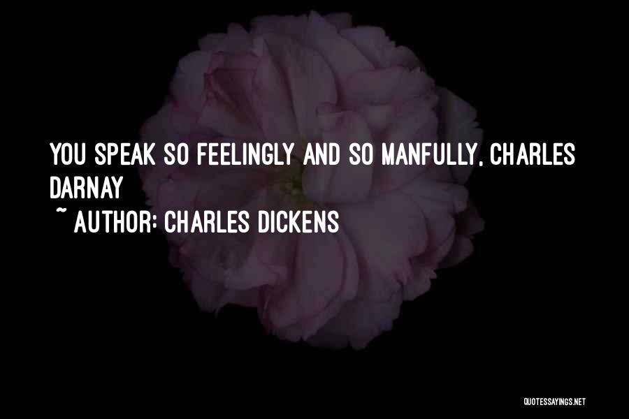 Charles Darnay Quotes By Charles Dickens