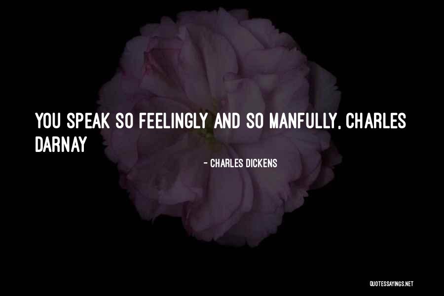 Charles Darnay Quotes By Charles Dickens