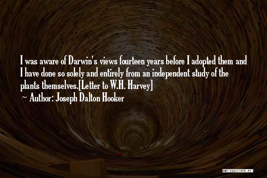 Charles Darwin Biology Quotes By Joseph Dalton Hooker