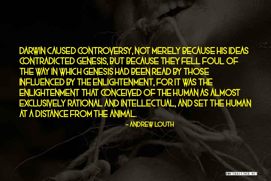 Charles Darwin Evolution Quotes By Andrew Louth Charles Darwin Evolution Quotes By Andrew Louth