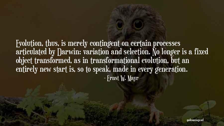 Charles Darwin Evolution Quotes By Ernst W. Mayr Charles Darwin Evolution Quotes By Ernst W. Mayr