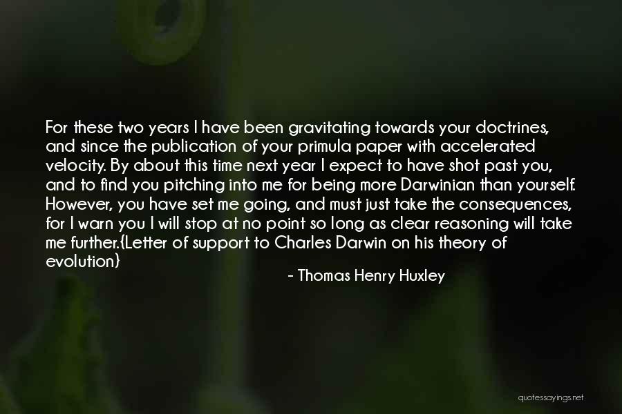 Charles Darwin Evolution Quotes By Thomas Henry Huxley Charles Darwin Evolution Quotes By Thomas Henry Huxley