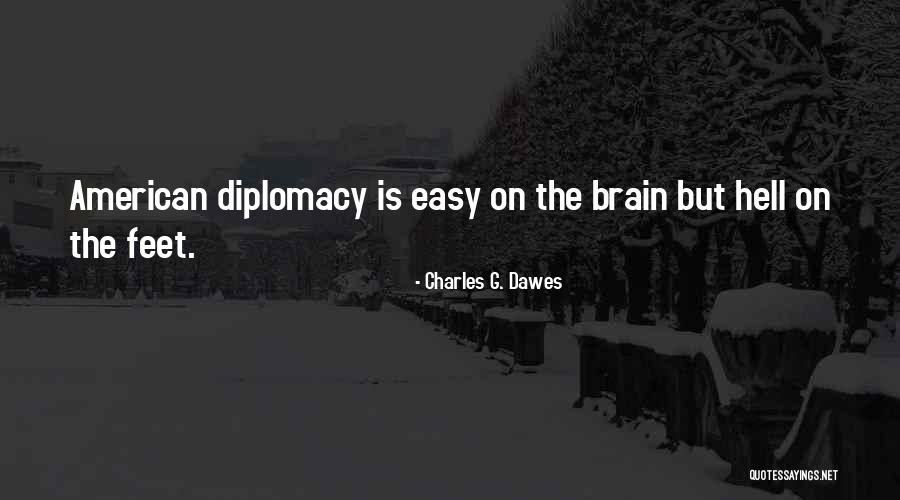 Charles Dawes Quotes By Charles G. Dawes Charles Dawes Quotes By Charles G. Dawes