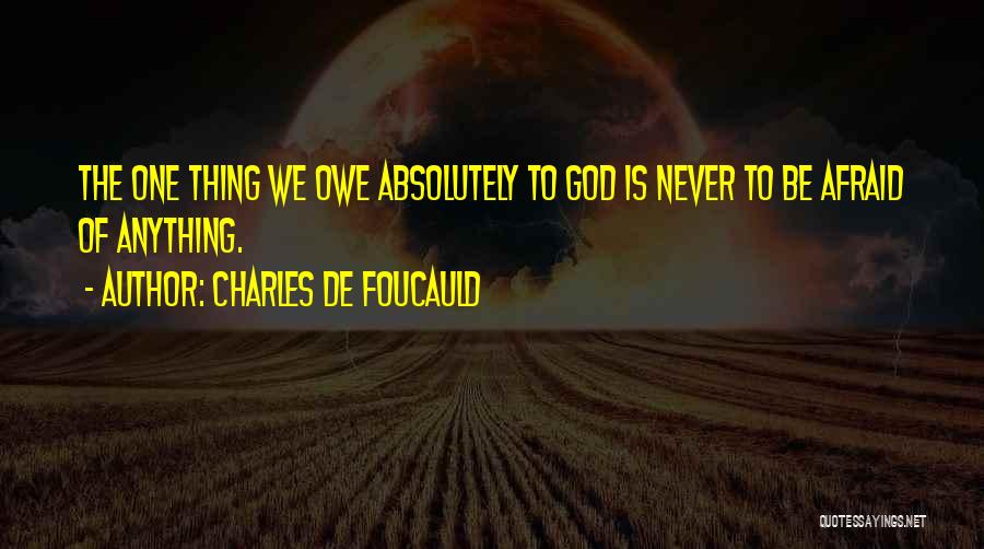 Charles De Foucauld Quotes 1154581