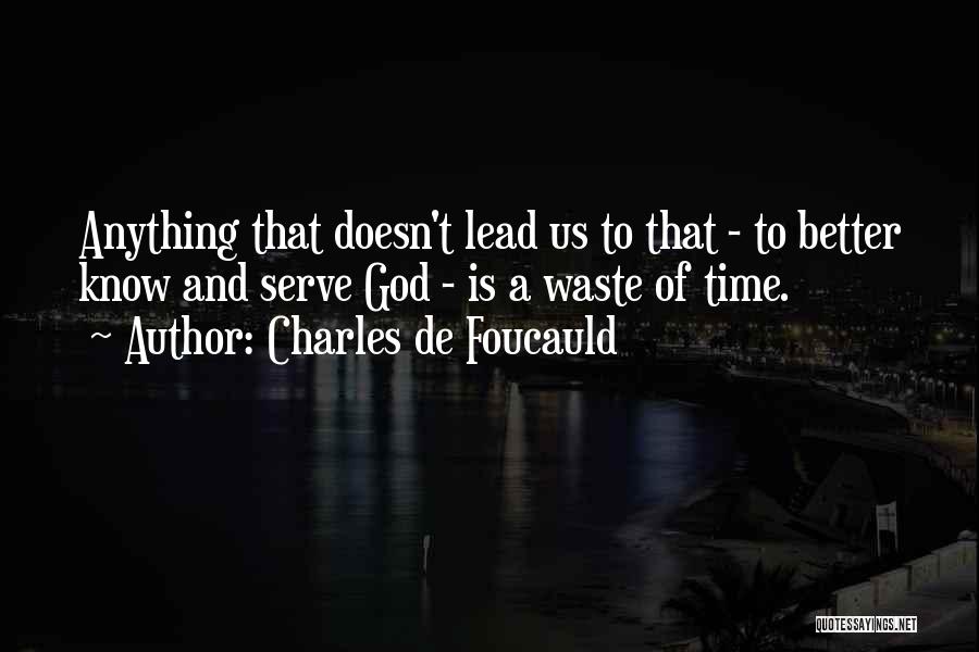 Charles De Foucauld Quotes 494328