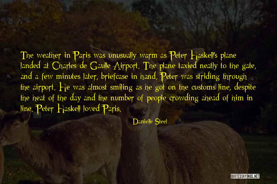 Charles De Gaulle Airport Quotes By Danielle Steel Charles De Gaulle Airport Quotes By Danielle Steel