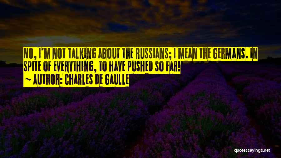 Charles De Gaulle Quotes 1337324