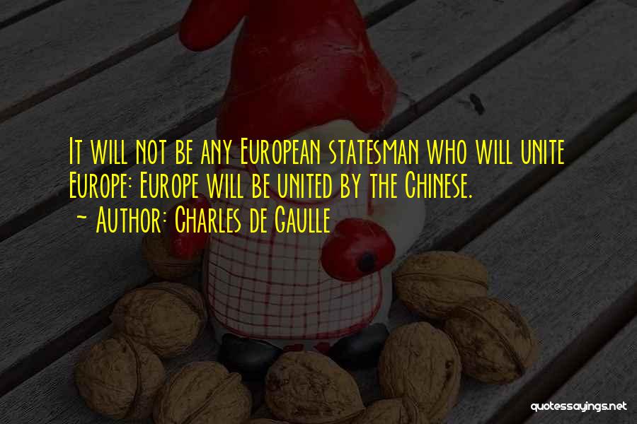 Charles De Gaulle Quotes 1709132