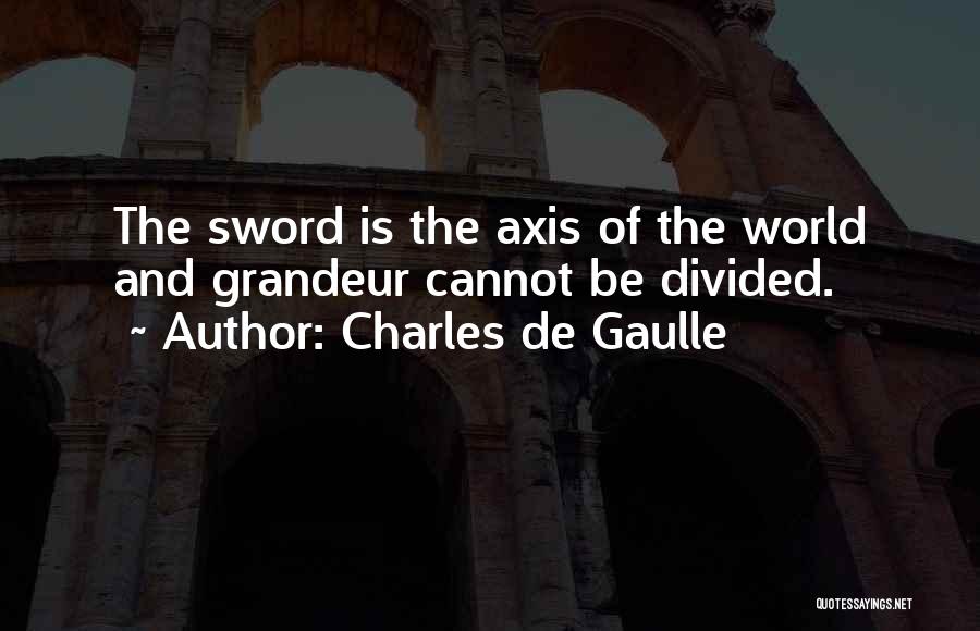 Charles De Gaulle Quotes 509675
