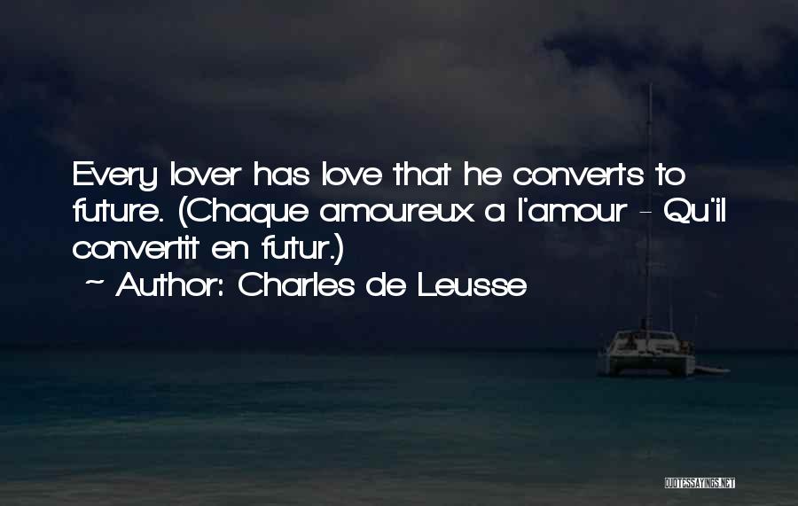 Charles De Leusse Quotes 1919228