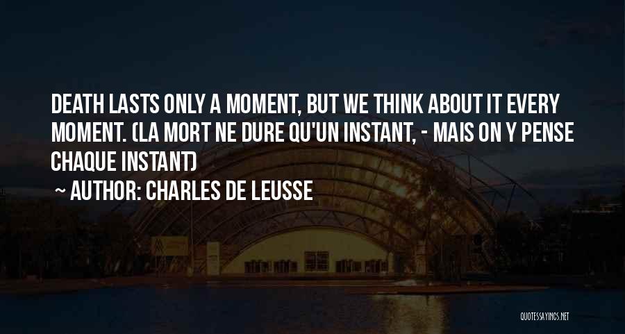 Charles De Leusse Quotes 2045568