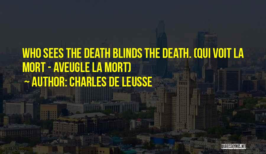 Charles De Leusse Quotes 254305