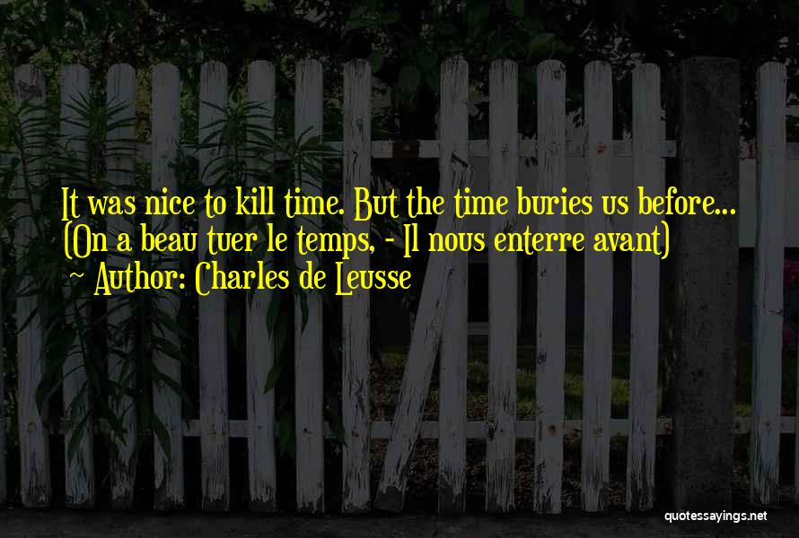 Charles De Leusse Quotes 853981