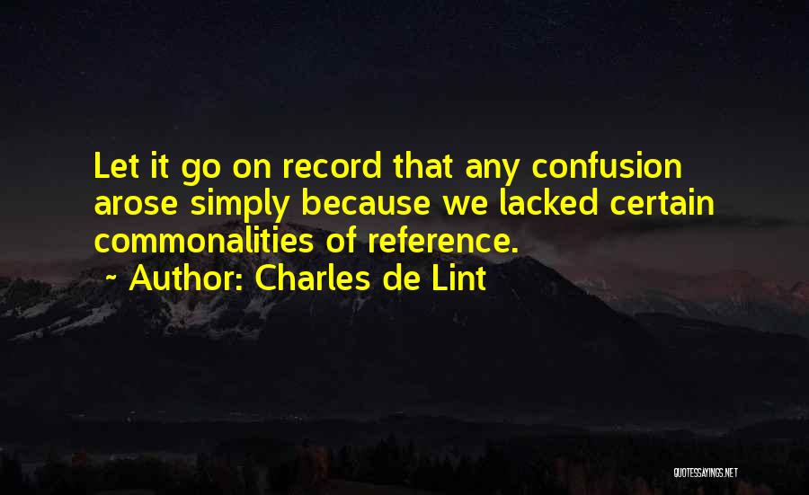 Charles De Lint Quotes 1157552