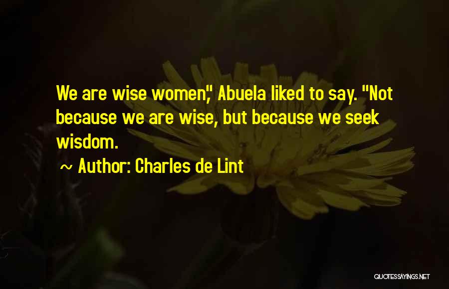 Charles De Lint Quotes 1610156