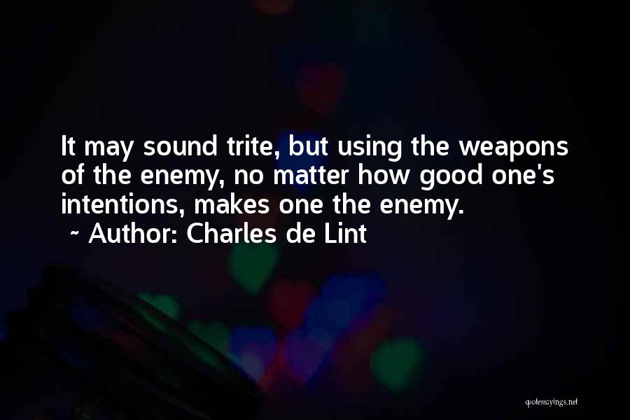 Charles De Lint Quotes 2056407