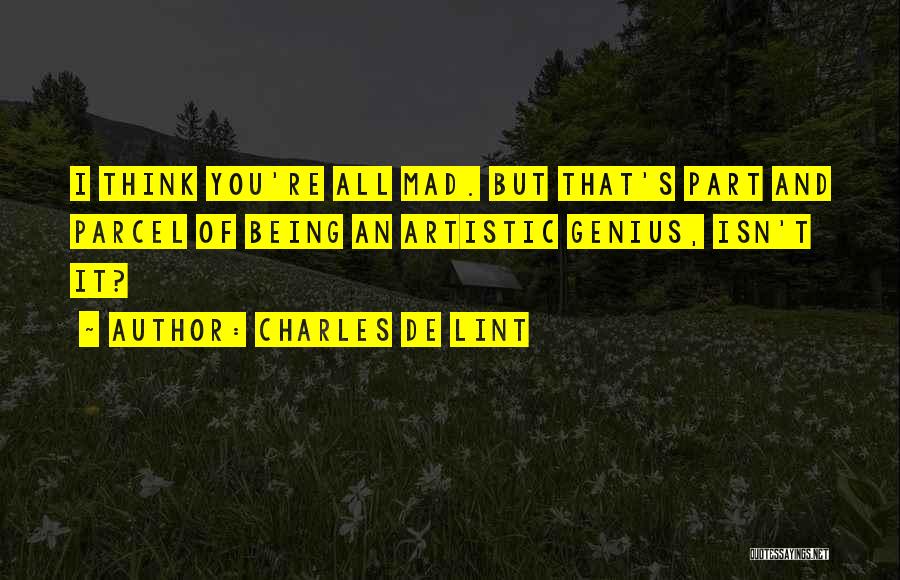 Charles De Lint Quotes 442970