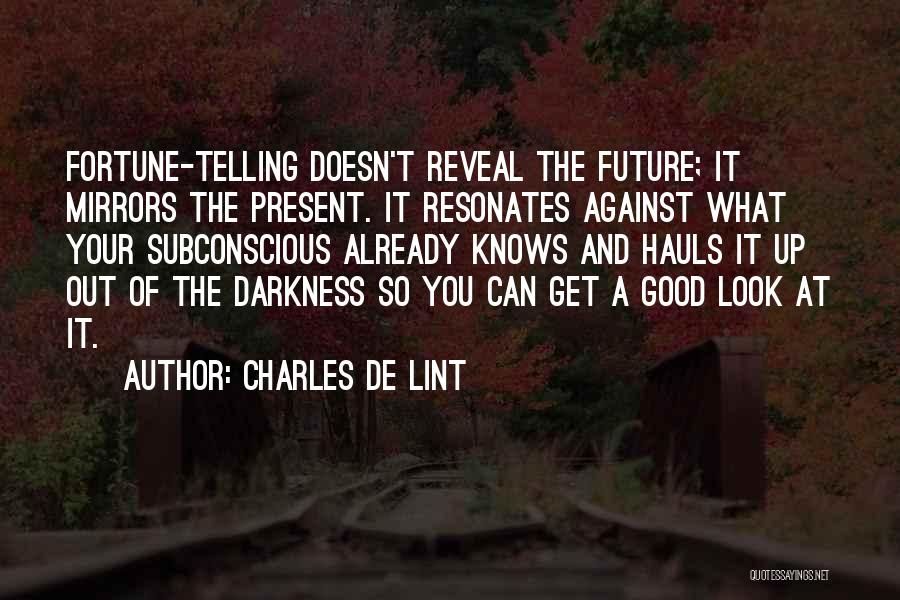 Charles De Lint Quotes 519307