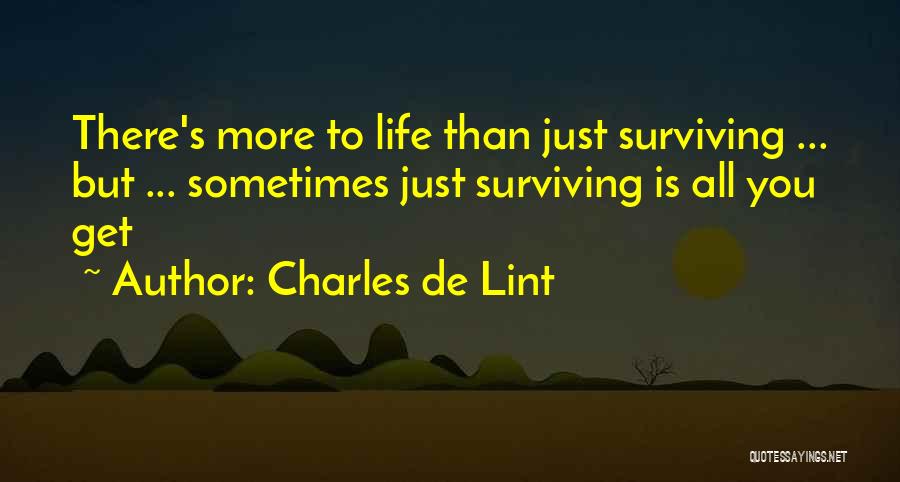 Charles De Lint Quotes 732422