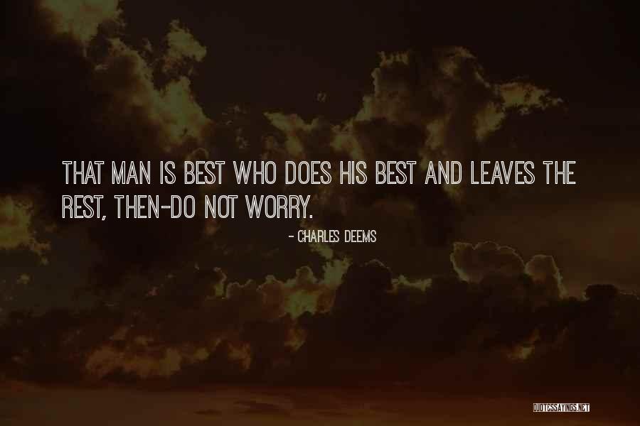 Charles Deems Quotes 1998303 Charles Deems Quotes 1998303