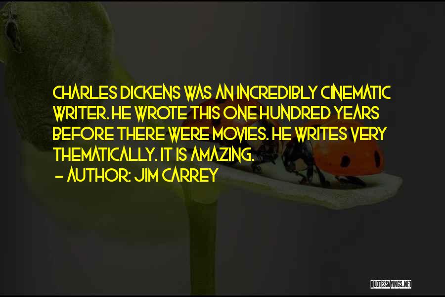 Charles Dickens Writing Quotes By Jim Carrey