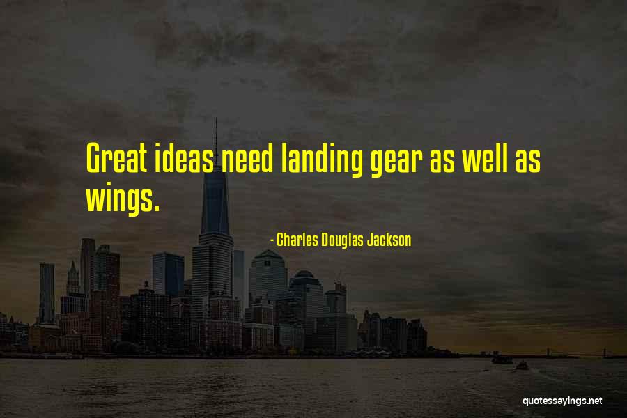 Charles Douglas Jackson Quotes 1339519 Charles Douglas Jackson Quotes 1339519