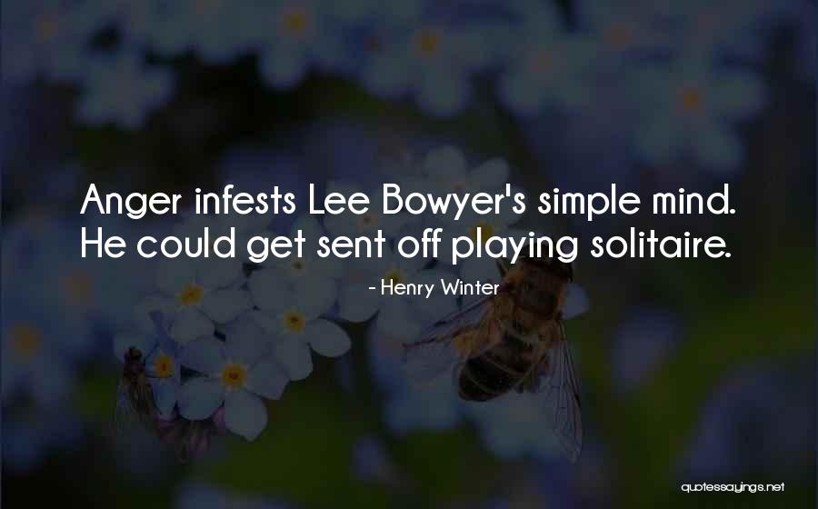 Charles Dowding Quotes By Henry Winter Charles Dowding Quotes By Henry Winter