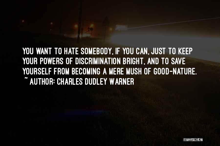 Charles Dudley Warner Quotes 2167834