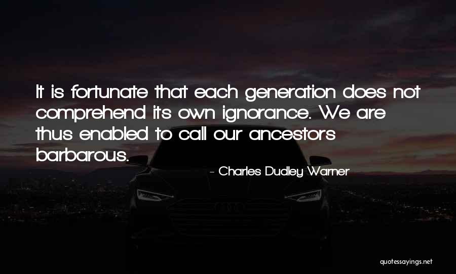 Charles Dudley Warner Quotes 2216910