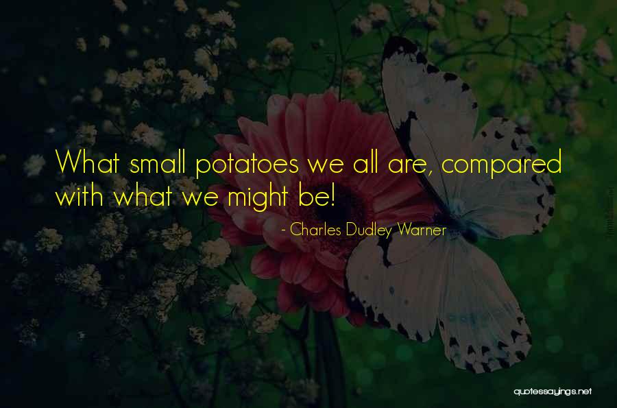 Charles Dudley Warner Quotes 382075 Charles Dudley Warner Quotes 382075