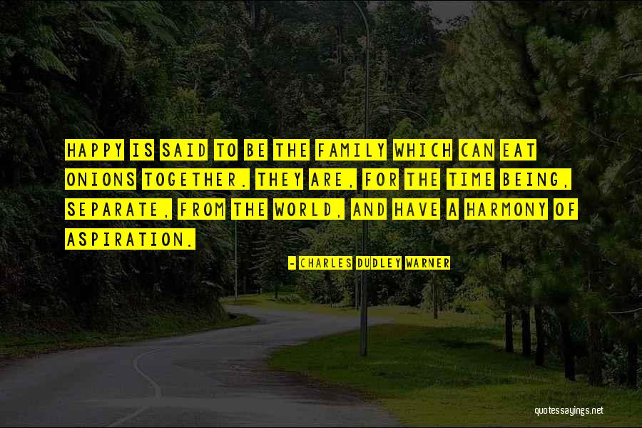 Charles Dudley Warner Quotes 390619 Charles Dudley Warner Quotes 390619