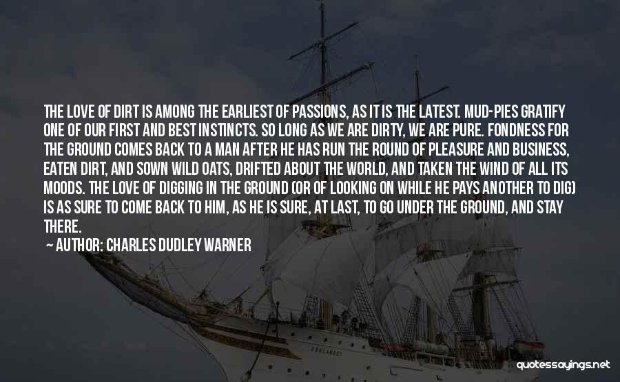 Charles Dudley Warner Quotes 512754