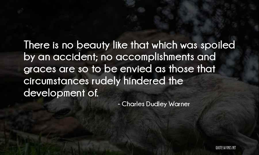 Charles Dudley Warner Quotes 581876