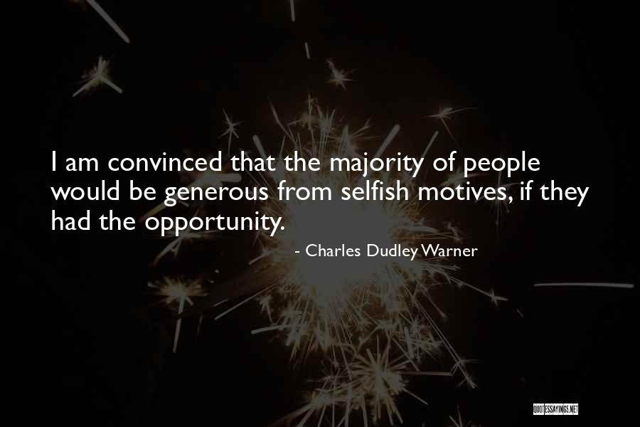 Charles Dudley Warner Quotes 650264 Charles Dudley Warner Quotes 650264