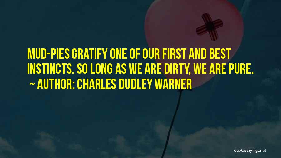 Charles Dudley Warner Quotes 755643