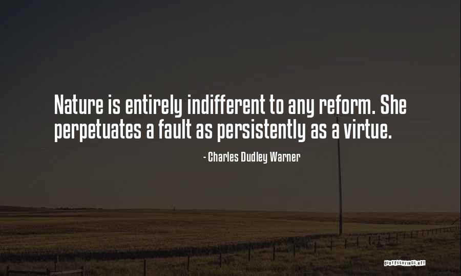 Charles Dudley Warner Quotes 781828 Charles Dudley Warner Quotes 781828