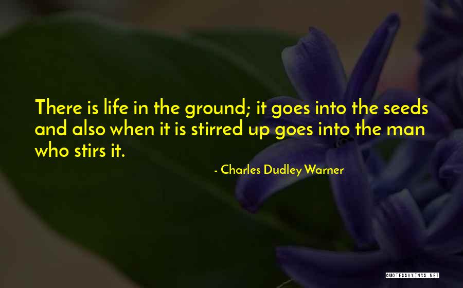 Charles Dudley Warner Quotes 891269 Charles Dudley Warner Quotes 891269