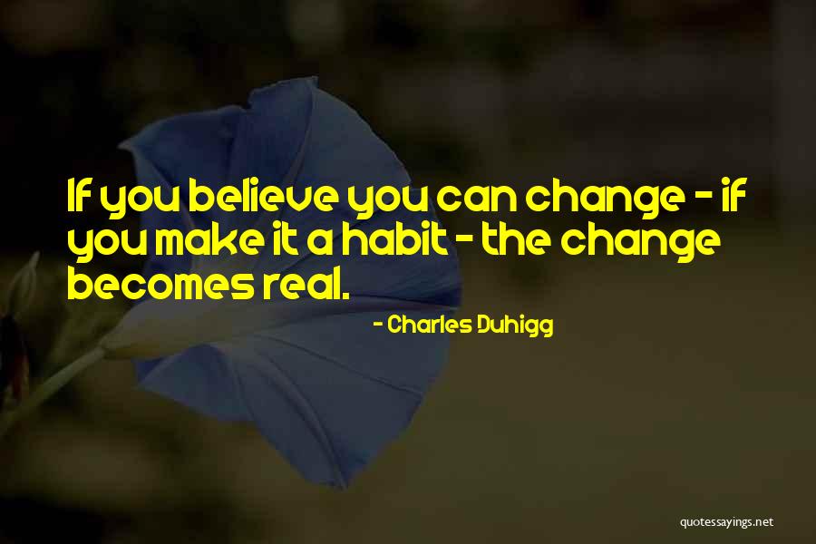 Charles Duhigg Quotes 976460