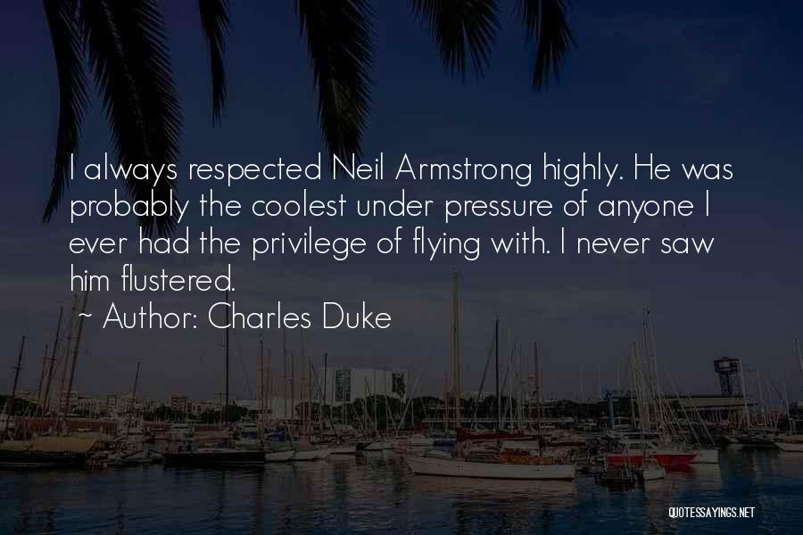 Charles Duke Quotes 1740388