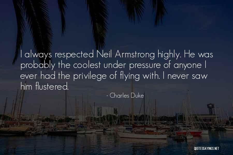 Charles Duke Quotes 1740388