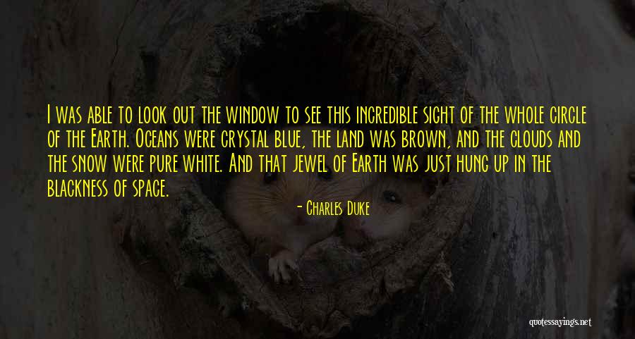 Charles Duke Quotes 254377