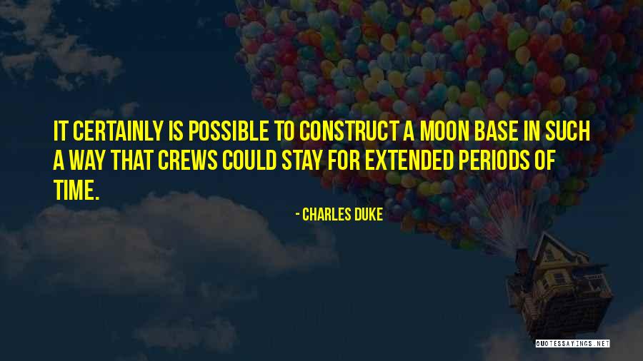 Charles Duke Quotes 594365