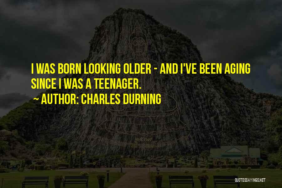 Charles Durning Quotes 1176329