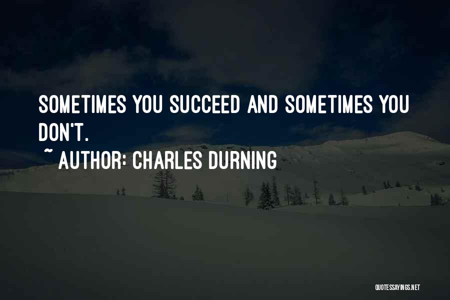 Charles Durning Quotes 771090