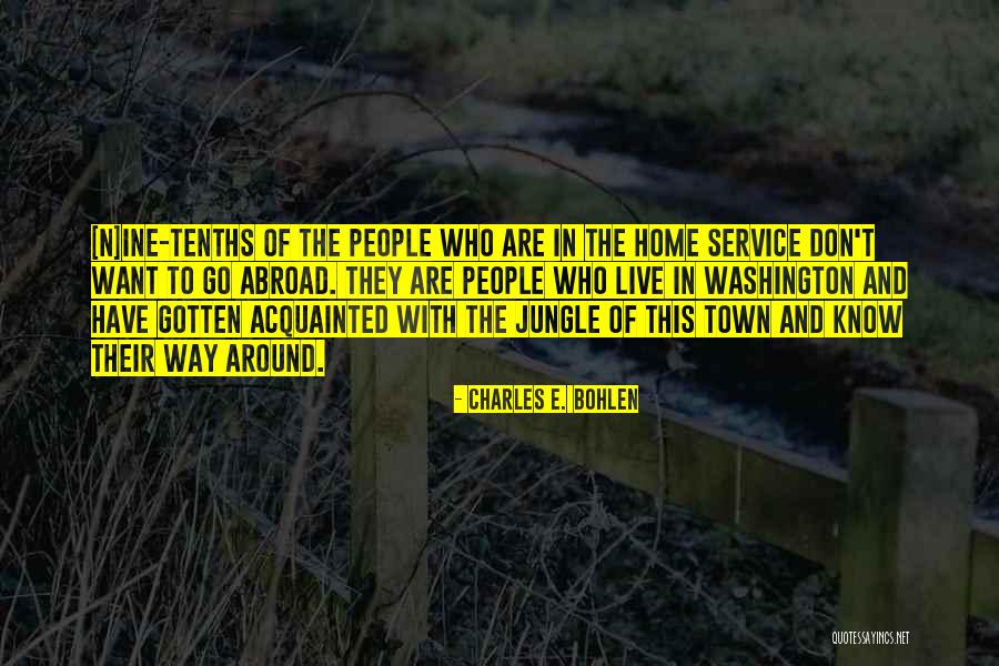 Charles E. Bohlen Quotes 1994717 Charles E. Bohlen Quotes 1994717