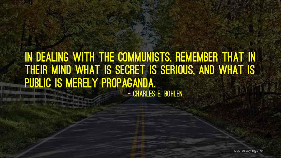 Charles E. Bohlen Quotes 2130995 Charles E. Bohlen Quotes 2130995