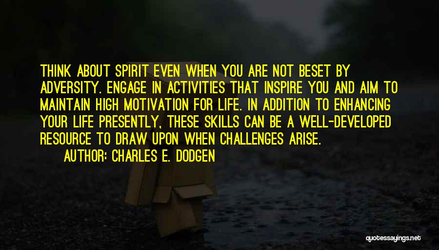 Charles E. Dodgen Quotes 2268990