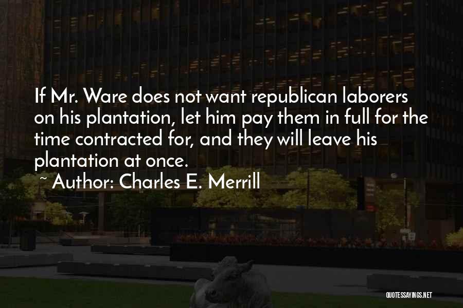 Charles E. Merrill Quotes 1728665